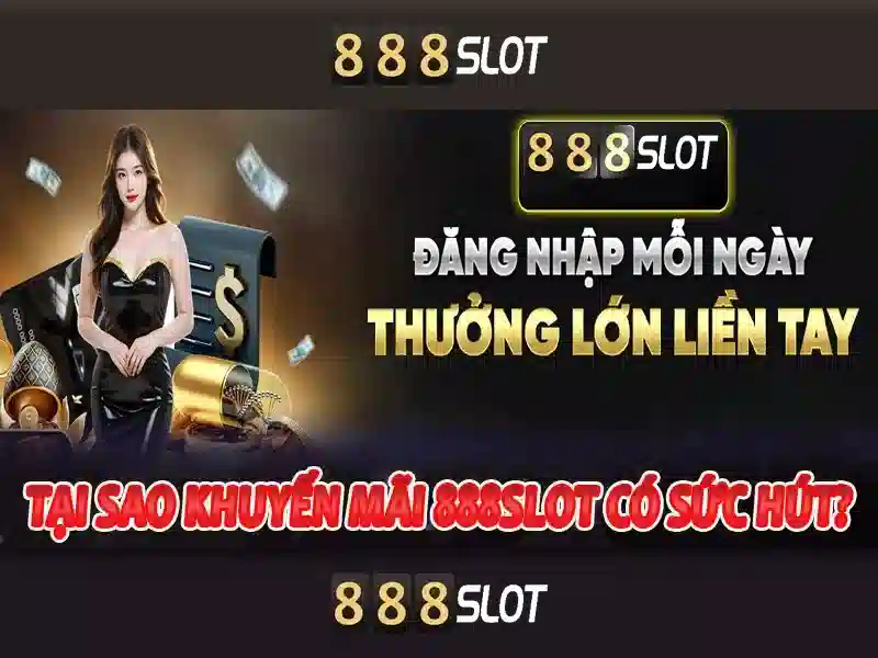 Ưu điểm nổi bật của 888slot