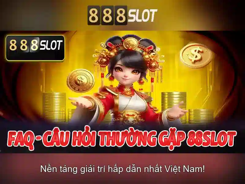 888slot - Đánh giá tổng quan 888slot - Đánh giá tổng quan